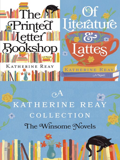 Title details for The Printed Letter Bookshop / Of Literature and Lattes by Katherine Reay - Available